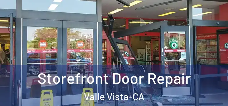  Storefront Door Repair Valle Vista-CA